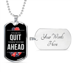 Casino Quote‎ Gambler Necklace Stainless Steel or 18k Gold Dog Tag 24